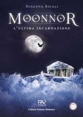 Susanna Sicali - MOONNOR. L’ultima incarnazione (2025)