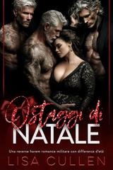 Lisa Cullen - The Forbidden Reverse Harem Collection Vol. 15. Ostaggi di Natale (2025)