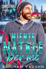 Brigham Vaughn - Christmas Falls Vol. 8. Niente Natale per me (2025)