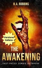 M.A. Robbins - Zombie Uprising Vol. 1. The Awakening (2025)