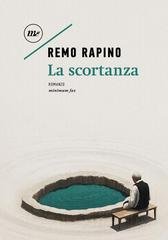 Remo Rapino - La scortanza (2025)