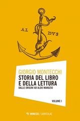 Giorgio Montecchi - Storia del libro e della lettura (2015)