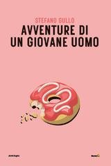Stefano Gullo - Avventure di un giovane uomo (2025)