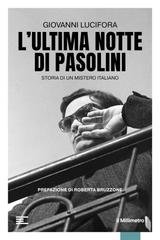 Giovanni Lucifora - L’ultima notte di Pasolini (2025)