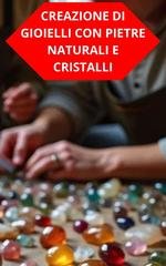 Duke Souza - Creazione di gioielli con pietre naturali e cristalli (2025)