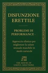 The House of Useful Solutions - Disfunzione erettile problemi di performance (2025)
