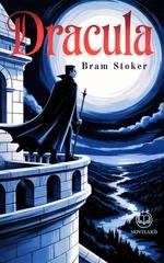 Bram Stoker - Dracula. Edizione moderna e integrale (2025)
