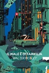 Walter Mosley - Leonid McGill Vol. 2. Il male è di famiglia (2025)