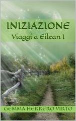 Gemma Herrero Virto - Viaggi a Eilean Vol. 1. Iniziazione (2025)