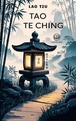 Lao Tzu - Tao te ching. Nuova traduzione italiana (2025)
