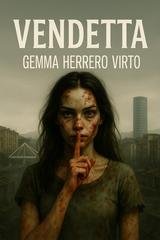 Gemma Herrero Virto - Vendetta (2025)