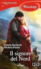 Michela Piazza, Pamela Boiocchi – Il signore del Nord (2025)