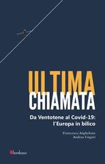 Francesco Anghelone, Andrea Ungari - Ultima chiamata (2020)