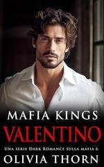 Olivia Thorn - Mafia Kings Vol. 6. Valentino (2025)