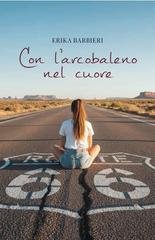 Erika Barbieri - Sunrise Series Vol. 2. Con l'arcobaleno nel cuore (2025)