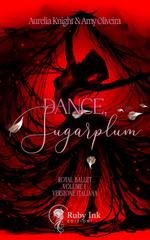 Aurelia Knight, Amy Oliveira - Royal Ballet Vol. 1. Dance, sugarplum (2025)