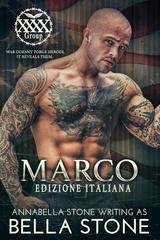 Bella Stone - The Four X's Group. La Spezia Vol. 5. Marco (2025)