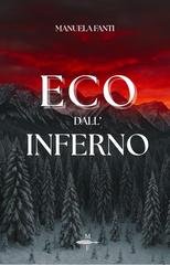 Manuela Fanti - Eco dall'inferno (2025)