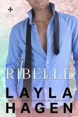 Layla Hagen - I fratelli Leblanc Vol. 5. Il Ribelle (2025)