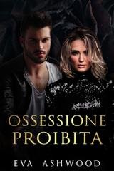 Eva Ashwood - I Re di Slateview Vol. 3. Ossessione Proibita (2025)