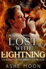 Ashe Moon - I Draghi Pompieri Vol. 8. Lost With Lightning (2025)