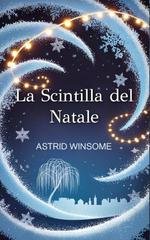 Astrid Winsome - La Scintilla del Natale (2025)
