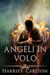 Harriet Carlton - Angeli ascendenti Vol. 2. Angeli in Volo (2025)
