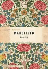 Katherine Mansfield - Felicità (2025)
