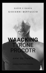 Giovanni Bertuccio - Waacking & Tyrone Proctor. Anni Settanta (2025)