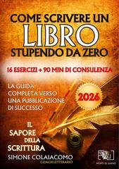 Simone Colaiacomo - Come scrivere un libro stupendo da zero (2025)