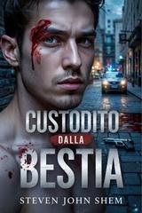 John Steven Shem - Custodito dalla Bestia (2025)