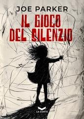 Joe Parker - Il gioco del silenzio (2025)