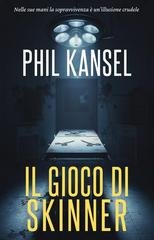 Phil Kansel - Il gioco di Skinner (2025)