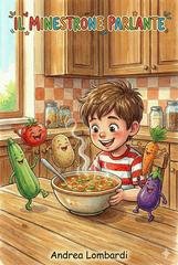 Andrea Lombardi - Il minestrone parlante (2025)