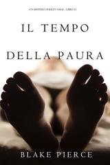 Blake Pierce - Il Tempo Della Paura (Riley Paige Libro 21) (2025)