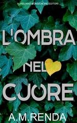 Anna Maria Renda -  L'ombra nel cuore (2025)