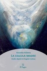 Assunta Fichera - La cellula-madre (2024)