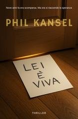 Phil Kansel - Lei è viva. Nuova Edizione 2025 (2025)