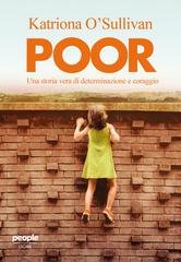 Katriona O'Sullivan - Poor. Una storia vera di determinazione e coraggio (2025)