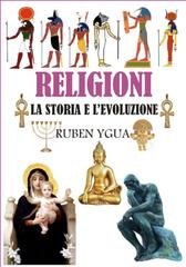 Ruben Ygua - Religioni. La storia e l'evoluzione (2024)