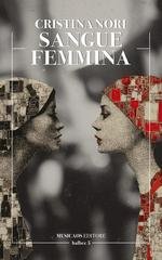 Cristina Nori - Sangue Femmina (2025)