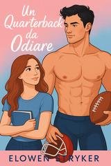 Elowen Stryker - Un quarterback da odiare (2025)