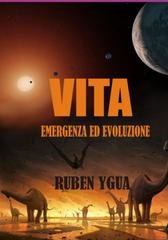 Ruben Ygua - Vita. Emergenza ed Evoluzione (2025)