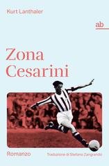 Kurt Lanthaler - Zona Cesarini (2025)