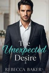 Rebecca Baker - Manhattan Baby Secrets Vol. 2. Unexpected Desire. Passione Proibita