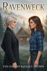 Eva Gonzay, Julia C. Brown - Ravenweck (2026)