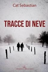 Cat Sebastian - Tracce di neve (2020)