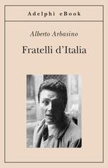 Alberto Arbasino - Fratelli d'Italia (2015)