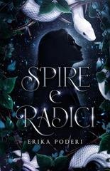 Erika Poderi - Spire e radici (2026)