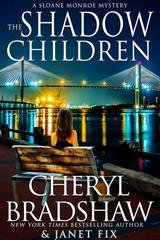 Cheryl Bradshaw , Janet Fix - Sloane & Maddie, Peril Awaits Vol. 2. The Shadow Children (2026)